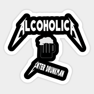 Alcoholica Enter Drunkman Sticker